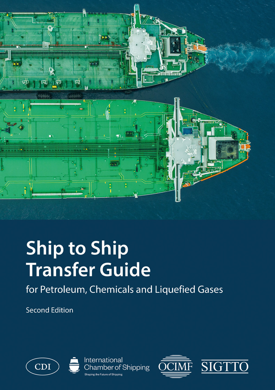 W-81: Ship to Ship Transfer Guide for Petroleum, Chemicals and Liquefied Gases - Second Edition