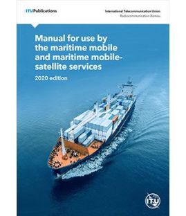 Manual for Use by the Maritime Mobile and Maritime Mobile-Satellite Services (2020)