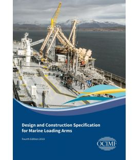 Design and Construction Specification for Marine Loading Arms, Fourth Edition 2019