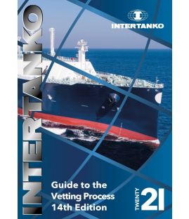 INTERTANKO A Guide to the Vetting Process - 14th Edition