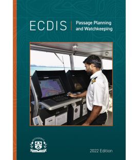 ECDIS Passage Planning and Watchkeeping, 2022 Edition