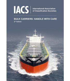 Bulk Carriers: Handle with Care - 2nd Edition