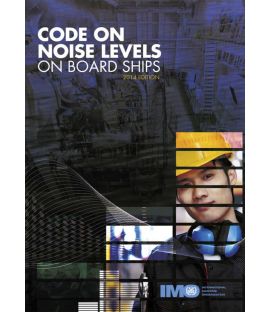 Code on noise levels on board ships, 2014 Edition