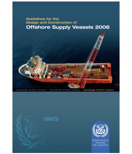 Offshore Supply Vessels Guidelines, 2006 Edition