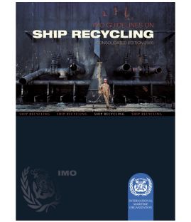 IMO Guidelines on Ship Recycling, 2006 Edition