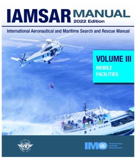 IAMSAR Manual: Volume III, 2022 Edition