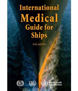 International Medical Guide for Ships, 3rd Edition