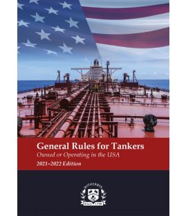 General Rules for Tankers Owned or Operating in the USA
