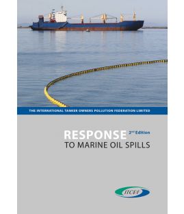 Response to Marine Oil Spills - Second Edition
