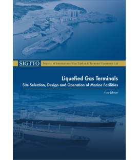 Liquefied Gas Terminals, First Edition - Site Selection, Design and Operation of Marine Facilities