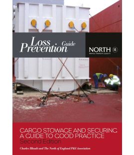 Cargo Stowage and Securing: A Guide to Good Practice (Second Edition)
