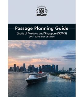 Passage Planning Guide - Straits of Malacca and Singapore