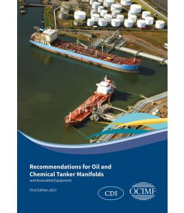 Recommendations for Oil and Chemical Tanker Manifolds and Associated Equipment