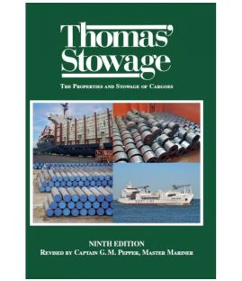 Thomas' Stowage: The Properties and Stowage of Cargoes - 9th Edition